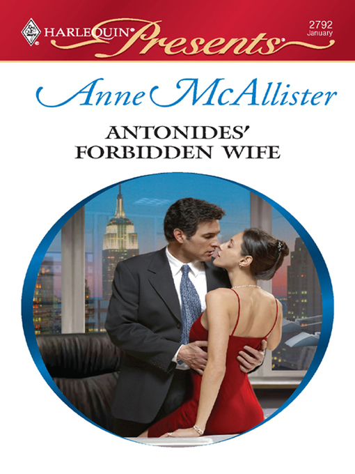 Title details for Antonides' Forbidden Wife by Anne McAllister - Available